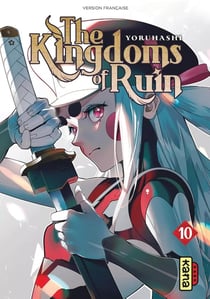 The kingdoms of ruin Tome 10