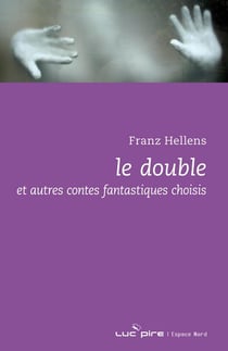 Le double et autres contes fantastiques choisis