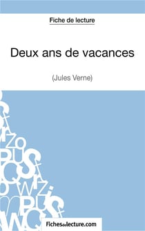 Deux ans de vacances de Jules Verne : analyse complète de l'½uvre