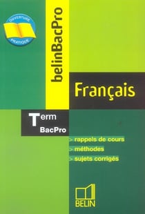 BELINBACPRO : français - terminale bac pro