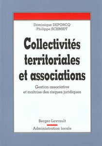 Collectivites territoriales et associations gestion associative et maitrise des risques juridiques