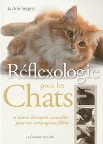 Réflexologie pour les chats - et autres thérapies naturelles pour vos compagnons félins