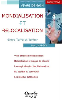 Mondialisation et relocalisation - entre terre et terroir