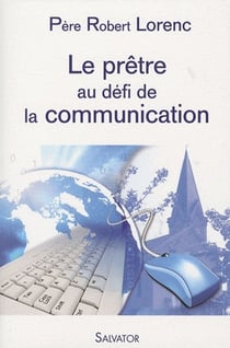 Le prêtre au défi de la communication