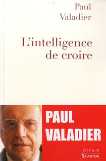 L'intelligence de croire
