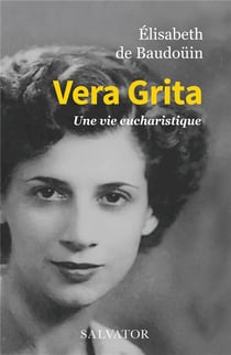 Vera Grita, mystique de l'eucharistie