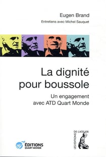 La dignité pour boussole - un engagement avec ATD Quart Monde