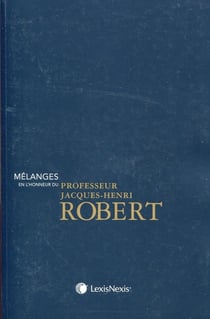 Mélanges en l'honneur de Jacques Henri Robert