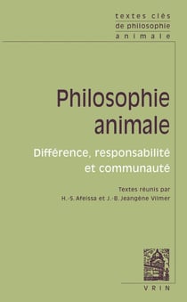 Philosophie animale - différence, responsabilité et communauté