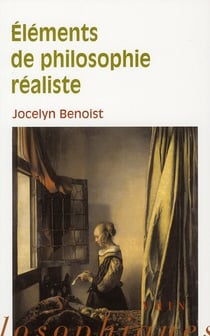 Éléments de philosophie réaliste - réflexions sur ce que l'on a