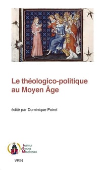 Le théologico-politique au moyen âge