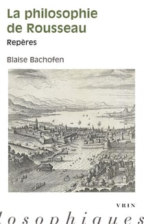 La philosophie de Rousseau : Repères