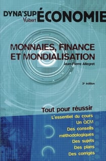 Monnaies, finance et mondialisation (3e édition)