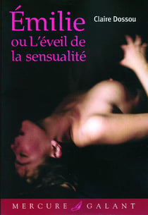 Emilie ou l'éveil de la sensualité