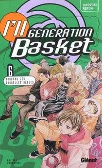 I'll generation basket t.6 - nouveau jeu nouvelles regles