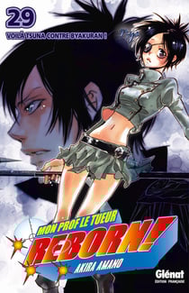 Reborn Tome 29 : Voilà Tsuna contre Byakuran