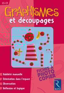 Graphismes et découpages GS CP