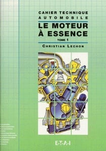 Le moteur à essence t.1