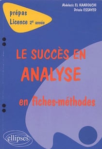 Succès en analyse en fiches-méthodes (Le) - 2e année