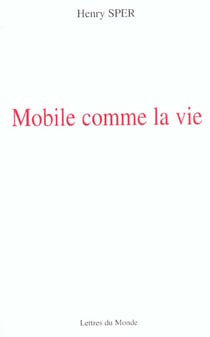Mobile comme la vie