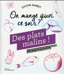 On mange quoi ce soir ?