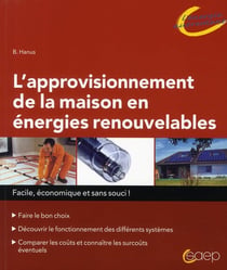 L'approvisionnement de la maison en énergies renouvelables