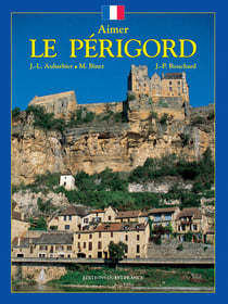 Aimer le périgord
