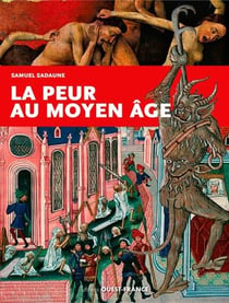 La peur au Moyen âge