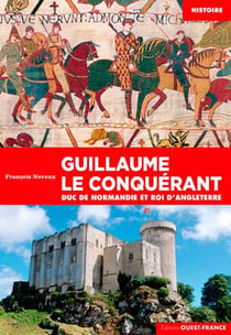Guillaume le Conquérant, duc de Normandie et  roi d'Angleterre