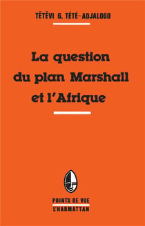 La question du plan Marshall et l'Afrique
