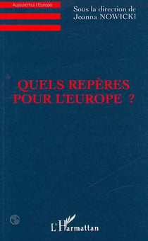Quels reperes pour l'europe ?