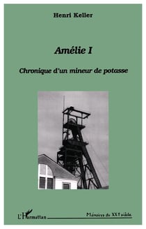 Amélie t.1 - chronique d'un mineur de potasse