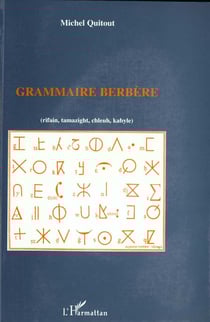 Grammaire berbère (rifain, tamazight, chleuh, kabyle)