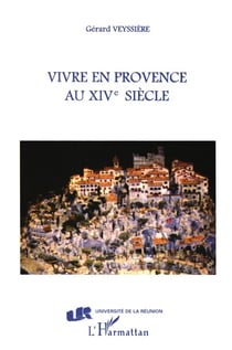 Vivre en Provence au XIVe siecle