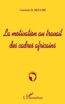 La motivation au travail des cadres africains