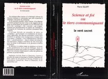 Science et fou ou le tiers communiquant : Le Vent secret