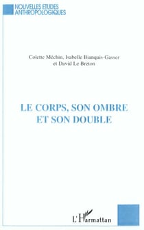 Le corps, son ombre et son double