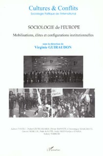 REVUE CULTURES & CONFLITS Tome 38/39 : sociologie de l'Europe - mobilisations - élites et configuration institutionnelles