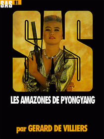 SAS Tome 91 : les amazones de Pyongyang