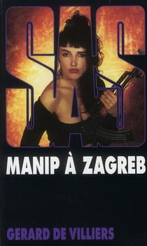SAS Tome 104 : manip à Zagreb