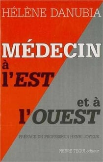 Médecin à l'Est et à l'Ouest