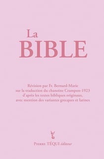 La Bible Crampon 1923 - 2023, Rose