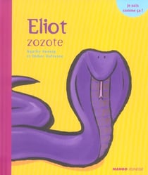 Eliot zozotte