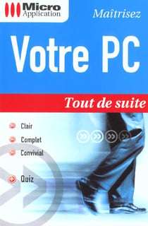 Votre pc tout de suite
