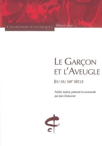 Le garçon et l'aveugle - jeu du xiii siècle