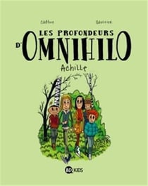 Les profondeurs d'Omnihilo t.1 - Achille