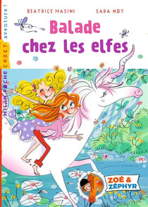 Zoé & Zéphyr Tome 6 : balade chez les elfes