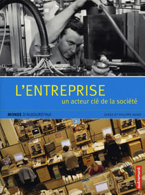 L'entreprise - un acteur clé de la société
