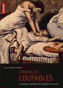 Éternelles coupables - d'Eve aux terroristes, les représentations