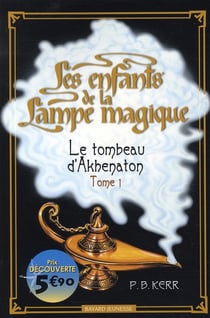 Les enfants de la lampe magique t.1